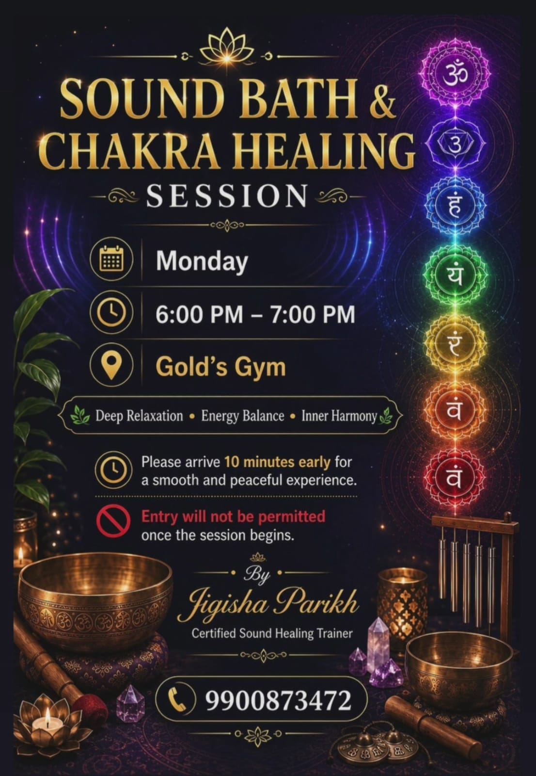 Sound Bath and Chakra Healing Session at Gold's Gym Yelenahalli Bangalore 560068 every Monday 6 PM to 7 PM by Jigisha Parikh Certified Sound Healing Trainer Yoga With Jigisha